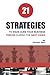 21 Strategies TO MAKE SURE YOUR BUSINESS THRIVES DURING THE NEXT CRISIS
