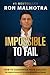 Impossible To Fail: How to guarantee your success