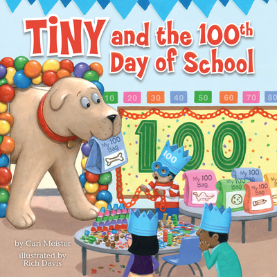 Tiny and the 100th Day of School (Paperback)