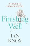 Finishing Well: A...