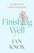 Finishing Well by Ian Knox