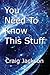 You Need To Know This Stuff