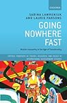 Going Nowhere Fast: Mobile Inequality in the Age of Translocality (Critical Frontiers of Theory, Research, and Policy in International Development Studies)