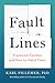 Fault Lines: Fractured Fami...