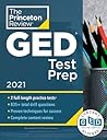 Princeton Review GED Test Prep, 2021: Practice Tests + Review & Techniques + Online Features (2021) (College Test Preparation)