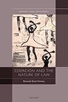 Coercion and the Nature of Law (Oxford Legal Philosophy)