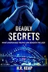 Deadly Secrets: What Unspeakable Truths Lurk Beneath the Lies?