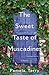 The Sweet Taste of Muscadines by Pamela Terry