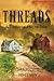 THREADS A Depression Era Tale
