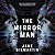 The Mirror Man