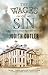 The Wages of Sin (A Harriet & Matthew Rowsley Victorian Mystery, 1)