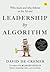 Leadership by Algorithm: Wh...