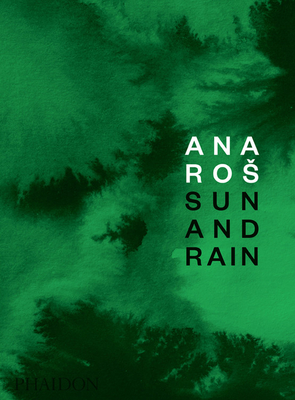 Ana Roš: Sun and Rain (Hardcover)