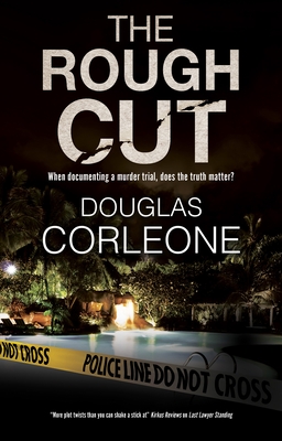Rough Cut, The
