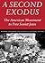 A Second Exodus: The American Movement to Free Soviet Jews (Brandeis Series in American Jewish History, Culture and Life)