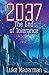 2037: The End of Tolerance