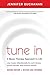 Tune in: Use Music Intentionally to Curb Stress, Boost Morale, and Restore Health. a Music Therapy Approach to Life