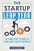 The Startup Leap Year: Go F...