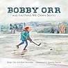 Bobby Orr and the Hand-me-down Skates