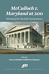 mcculloch-v-maryland-at-200-debating-john-marshall-s-juriprudence-american-enterprise-institute