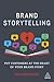 Brand Storytelling: Put Cus...