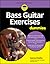 Bass Guitar Exercises for Dummies by Patrick Pfeiffer