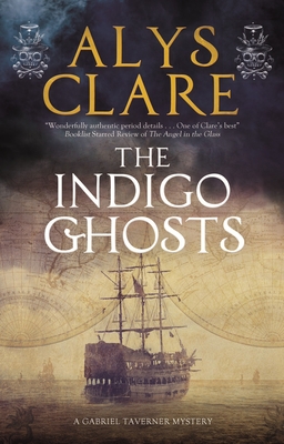 The Indigo Ghosts (Gabriel Taverner Mystery #3)
