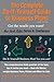 The Complete Do-It-Yourself Guide to Business Plans - 2020 Edition: Get the results you want! (Uncle Ralph's Books for Entrepreneurs)