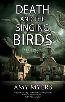 Death and the Singing Birds (A Nell Drury Mystery, 3)