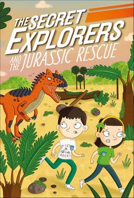 The Secret Explorers and the Jurassic Rescue (Paperback)