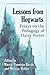 Lessons from Hogwarts: Essays on the Pedagogy of Harry Potter