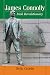 James Connolly: Irish Revol...