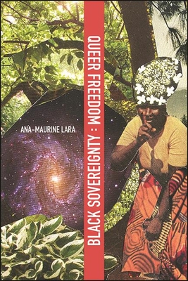 Queer Freedom : Black Sovereignty (Hardcover)