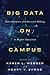 Big Data on Campus: Data Analytics and Decision Making in Higher Education