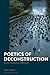 Poetics of Deconstruction: ...