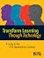 Transform Learning Through Technology: A Guide to the ISTE Standards for Coaches