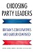 Choosing party leaders by Andrew Denham