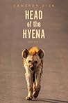Head of the Hyena: Volume 1