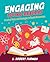 Engaging Young Readers: Practical Tools and Strategies to Reach All Learners