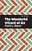 The Wonderful Wizard of Oz