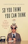 So You Think You ...