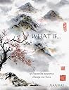 What If... We Have the Power to Change Our Lives (Inspirational Gift Book)