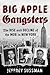 Big Apple Gangsters by Jeffrey Sussman