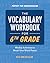 The Vocabulary Workbook for 6th Grade by Kelly Anne Mclellan