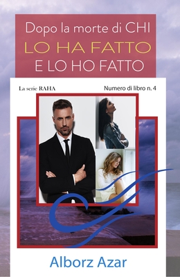 QUELLO CHE VA IN GIRO TORNA INDIETRO (La Serie RAHA Vol. 4) (Italian Edition)