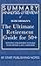 Summary, Analysis, and Review of Suze Orman's The Ultimate Retirement Guide for 50+: Winning Strategies to Make Your Money Last a Lifetime