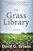 The Grass Library: Essays