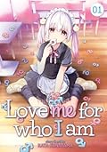 Love Me for Who I Am, Vol. 1