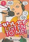 Wave, Listen to M...