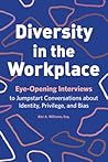 Diversity in the Workplace by Bärí A. Williams
